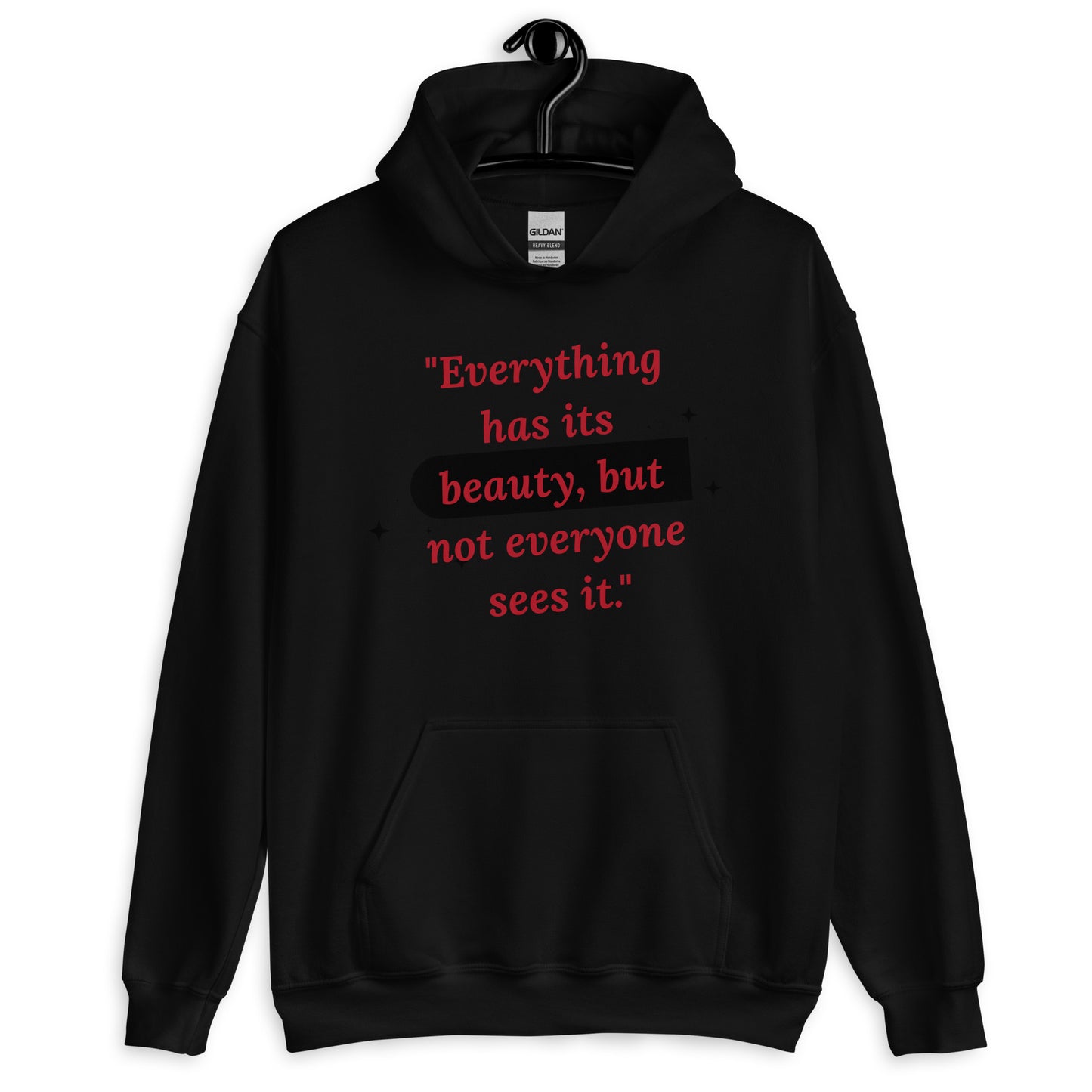 Beauty Quote Unisex Hoodie by Amagiri Young