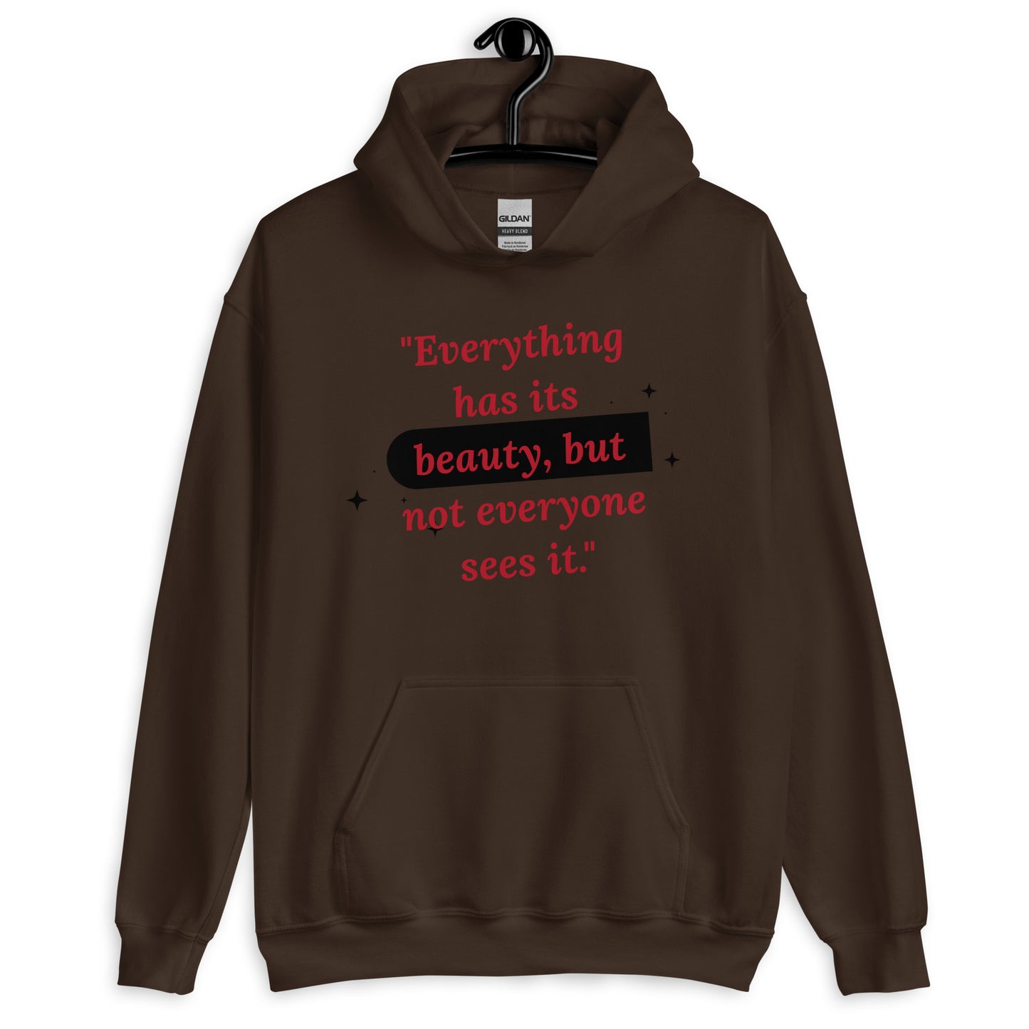 Beauty Quote Unisex Hoodie by Amagiri Young
