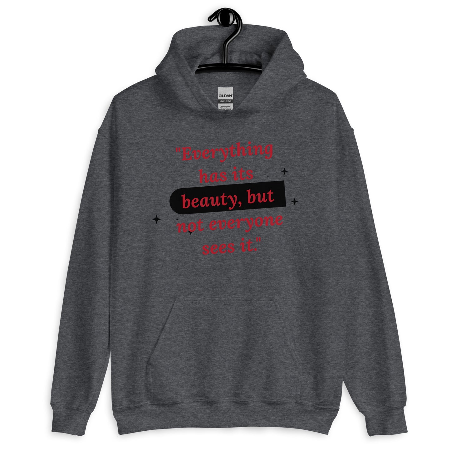 Beauty Quote Unisex Hoodie by Amagiri Young