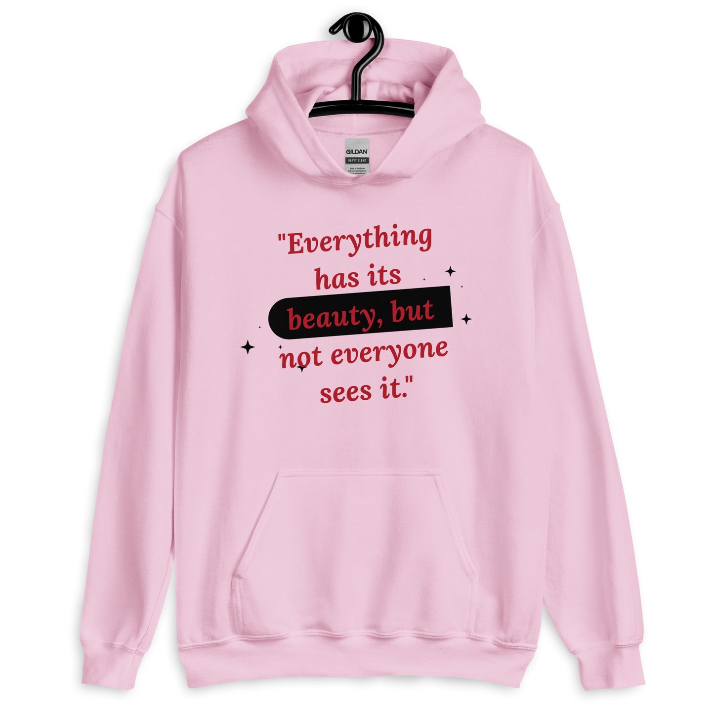 Beauty Quote Unisex Hoodie by Amagiri Young