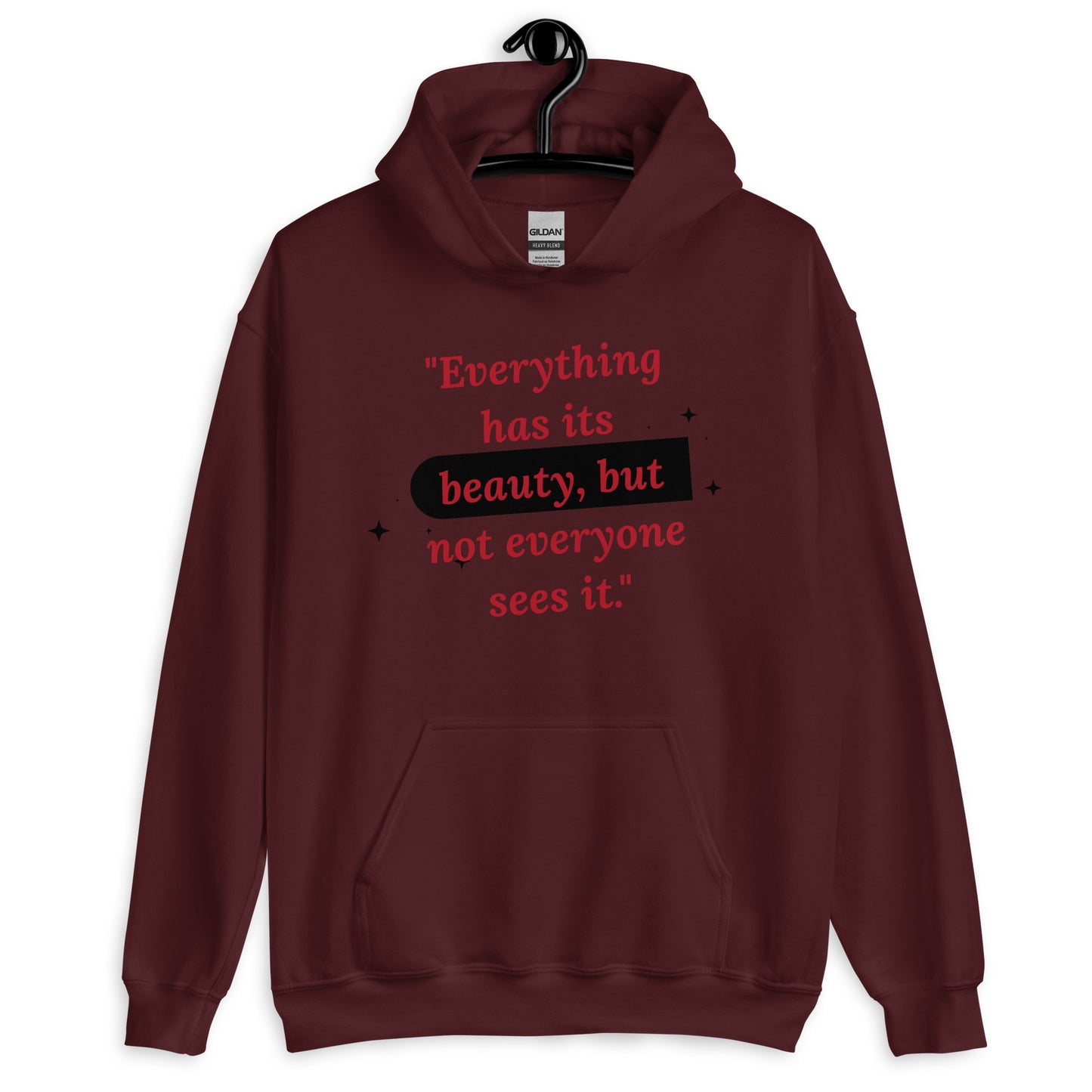 Beauty Quote Unisex Hoodie by Amagiri Young