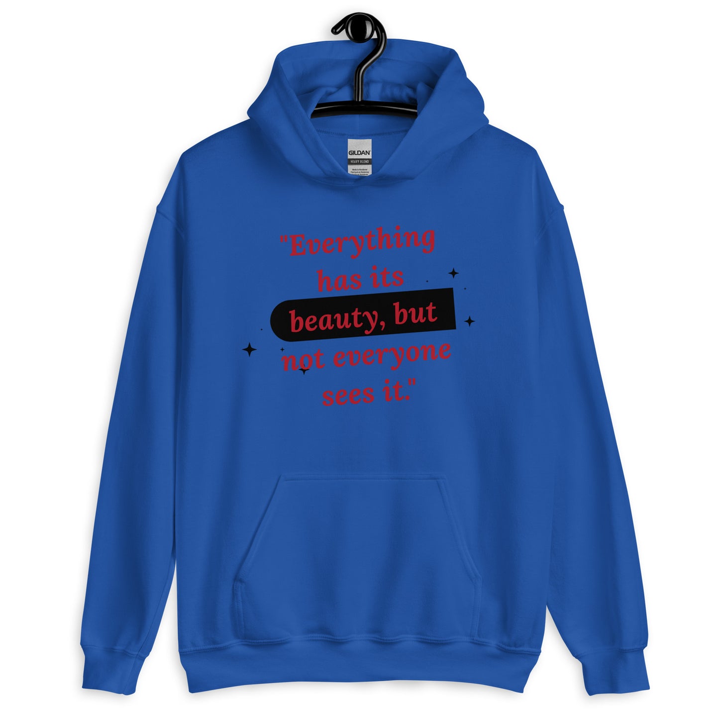 Beauty Quote Unisex Hoodie by Amagiri Young