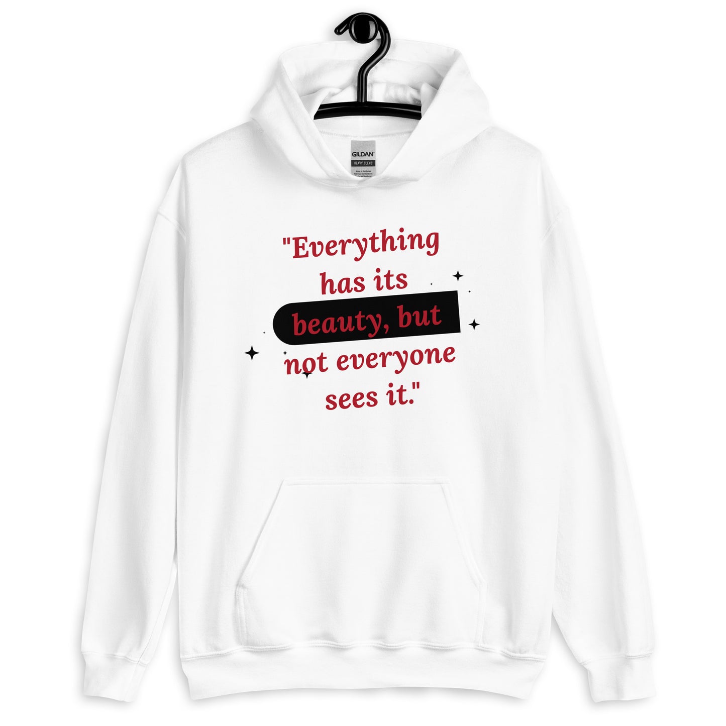 Beauty Quote Unisex Hoodie by Amagiri Young
