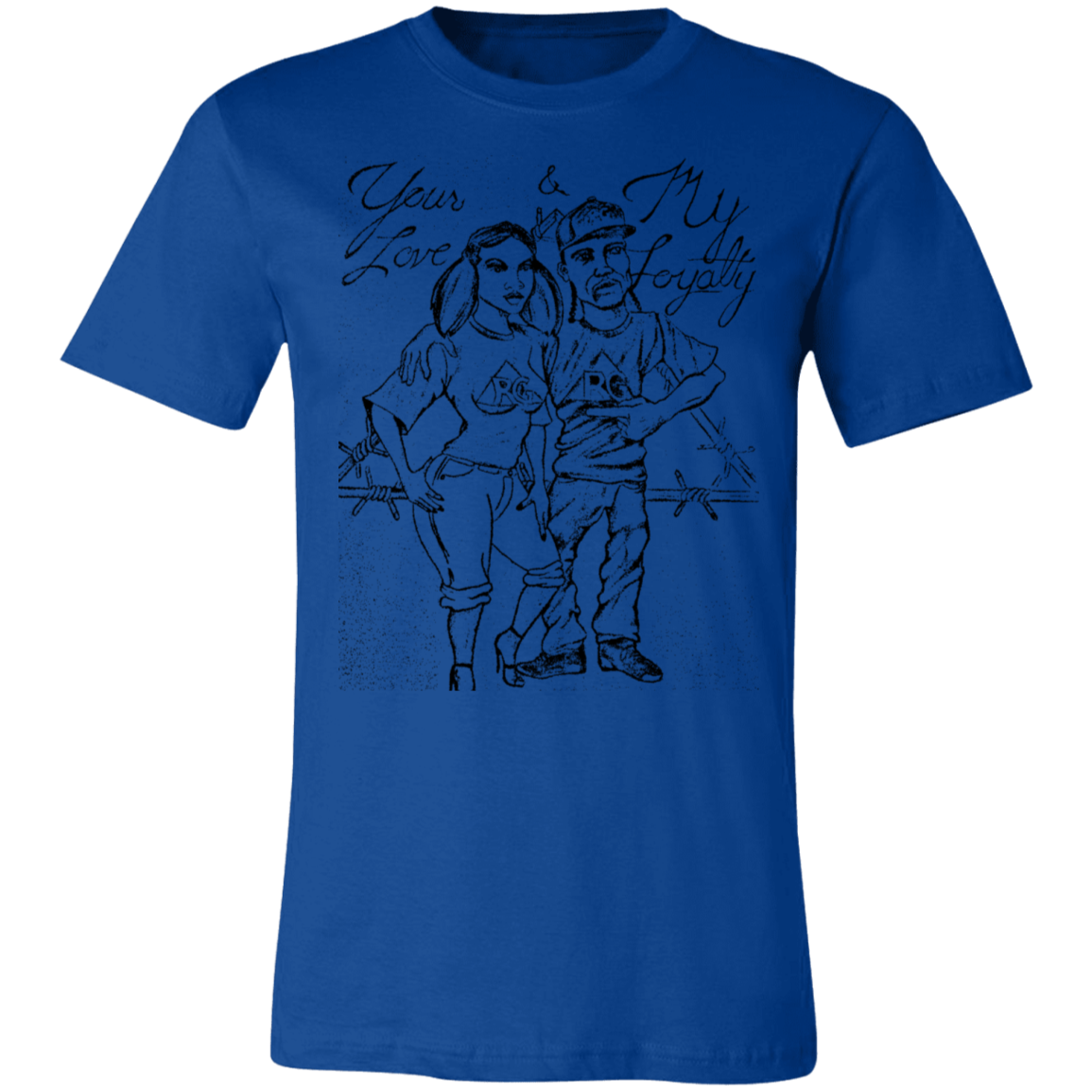 Your Love My Loyalty Short-Sleeve T-Shirt