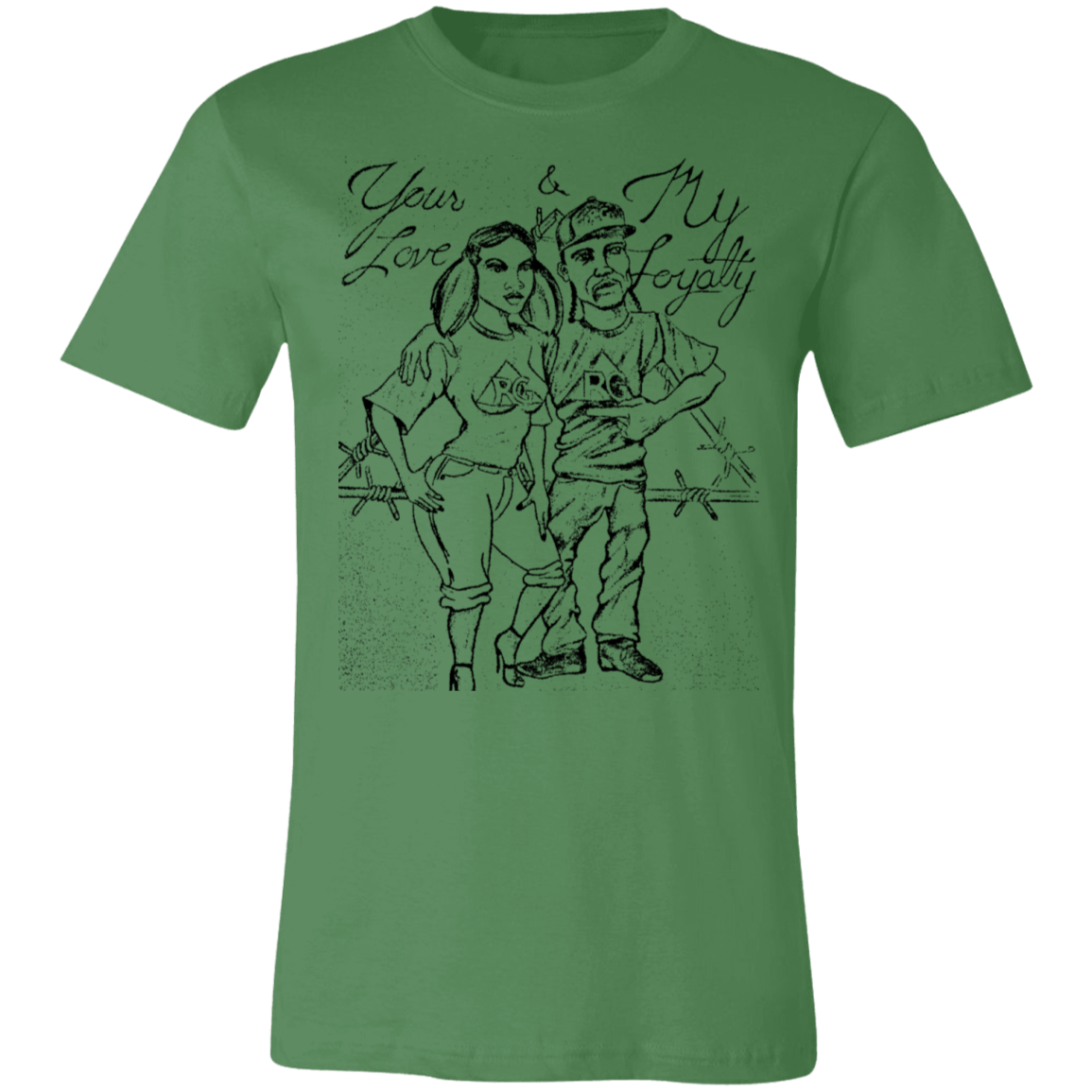 Your Love My Loyalty Short-Sleeve T-Shirt