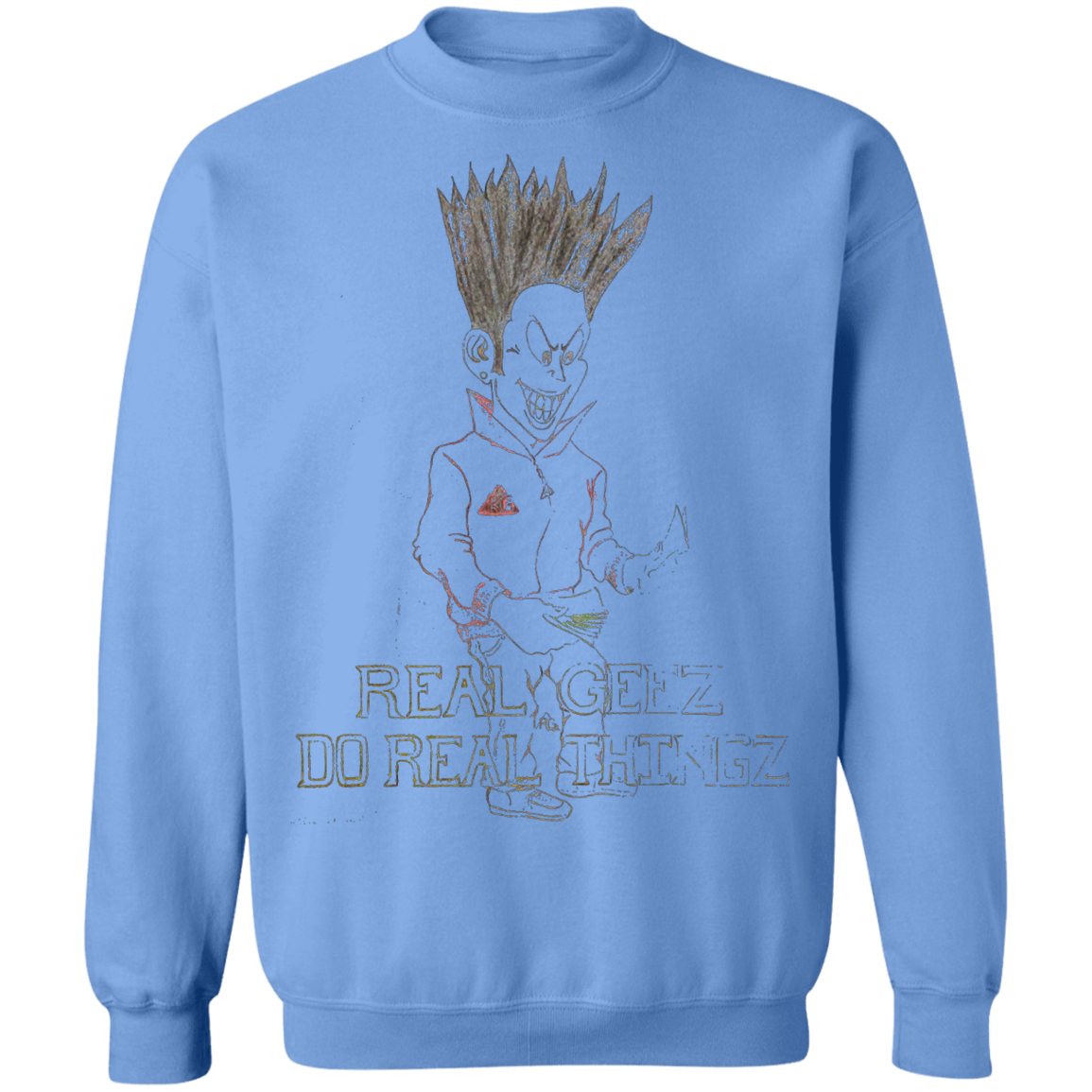 Real Geez cartoon Pullover Sweatshirt 8 oz.