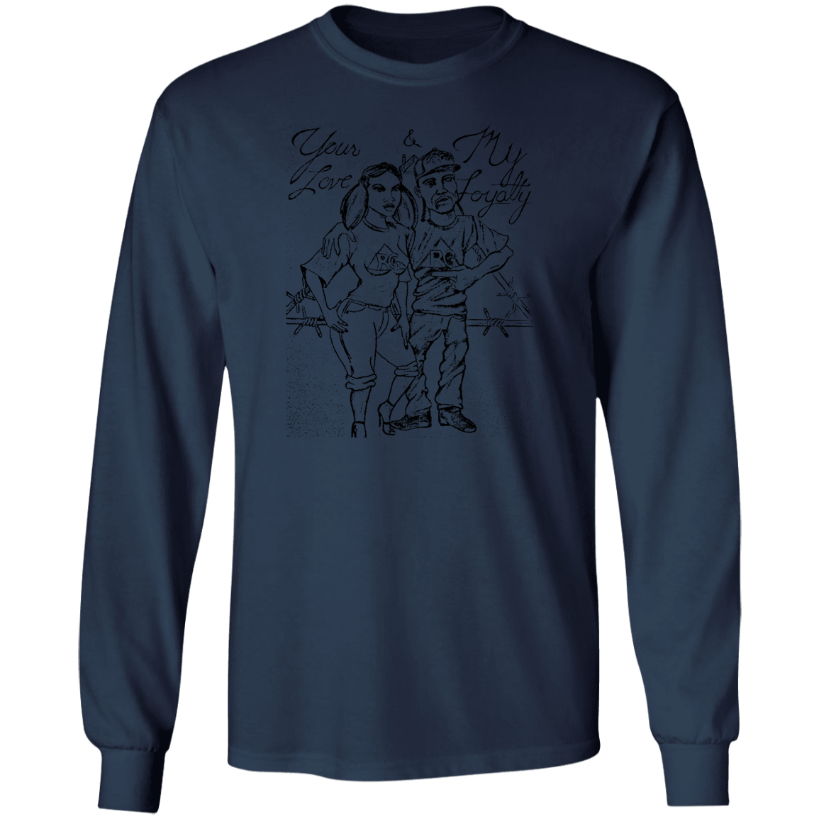 My love Your Loyalty Ultra Cotton T-Shirt