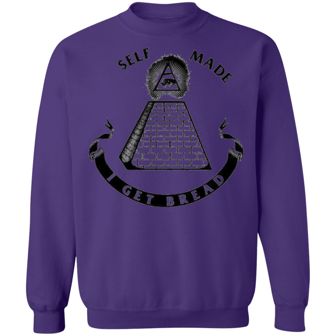I Get Bread Crewneck Pullover Sweatshirt 8 oz.