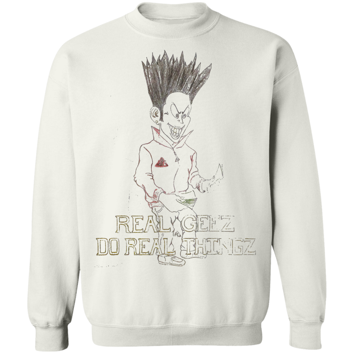 Real Geez cartoon Pullover Sweatshirt 8 oz.