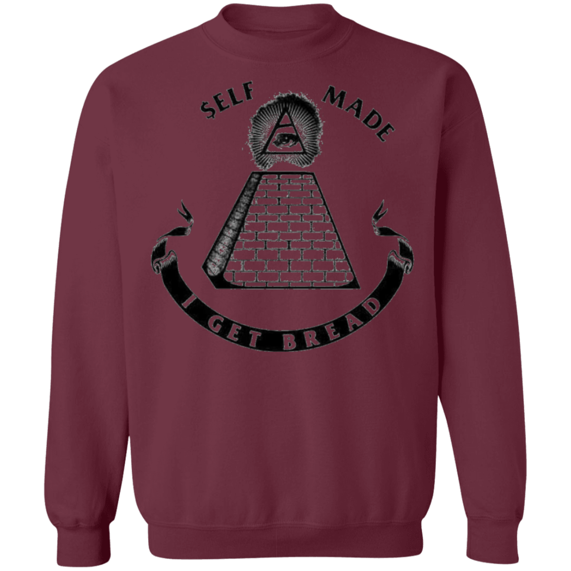 I Get Bread Crewneck Pullover Sweatshirt 8 oz.