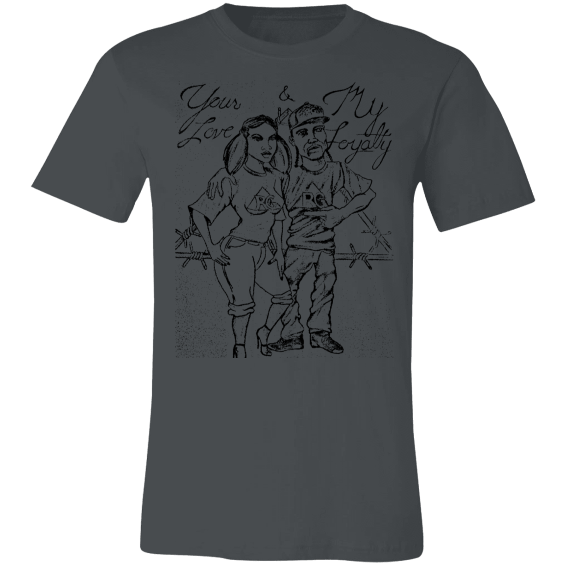 Your Love My Loyalty Short-Sleeve T-Shirt