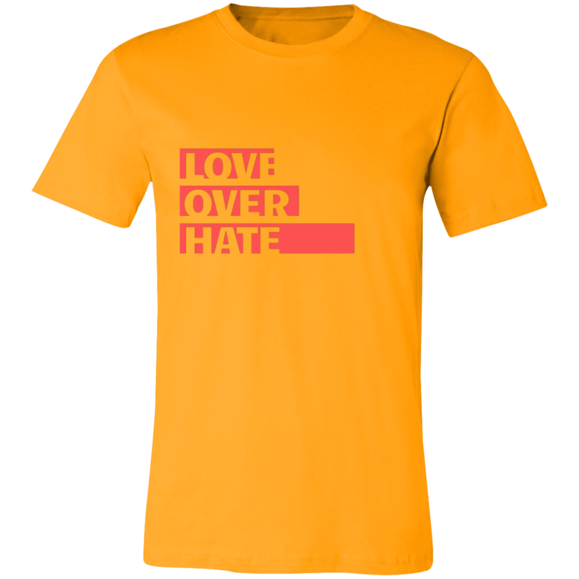 Love Over Hate Unisex Jersey Short-Sleeve T-Shirt