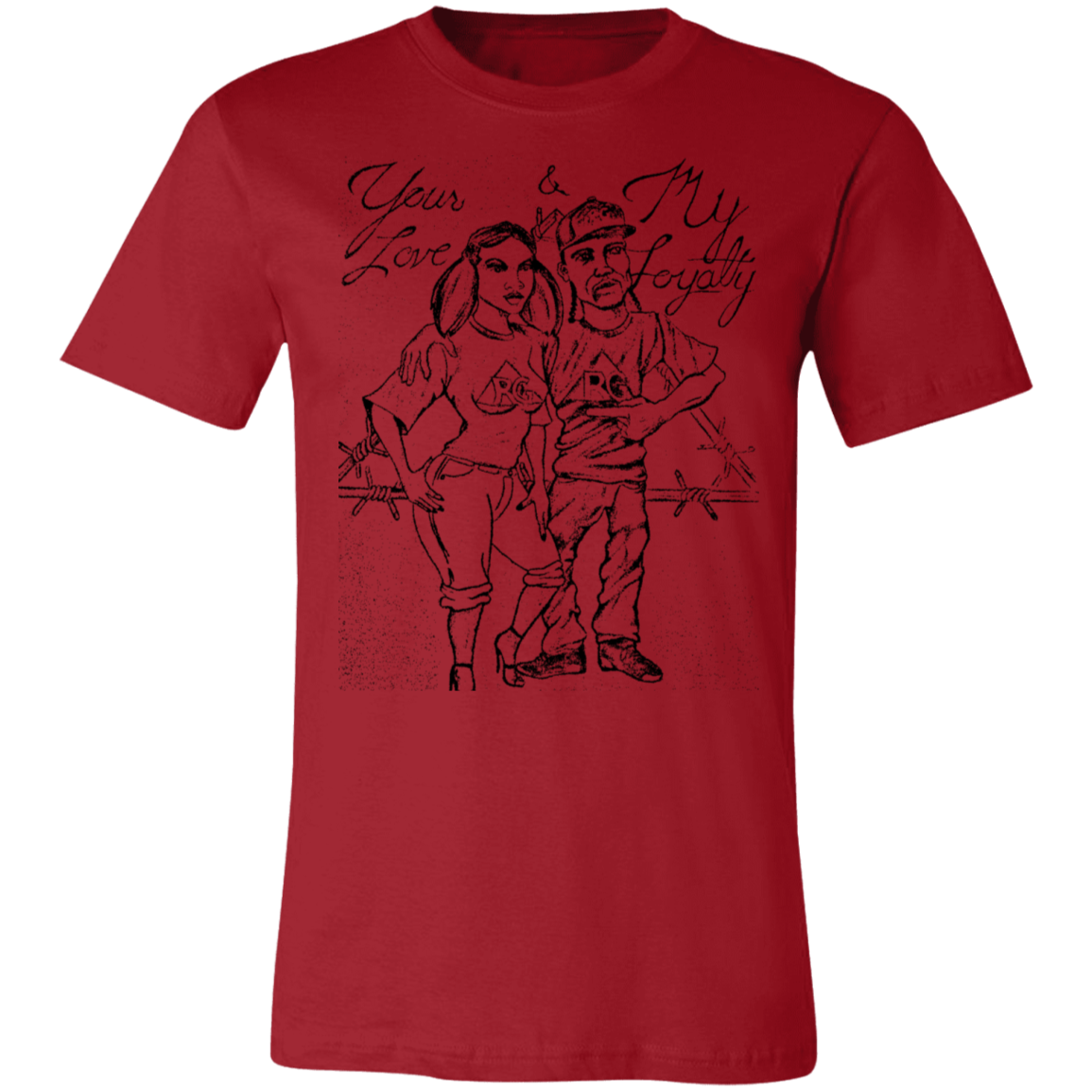Your Love My Loyalty Short-Sleeve T-Shirt