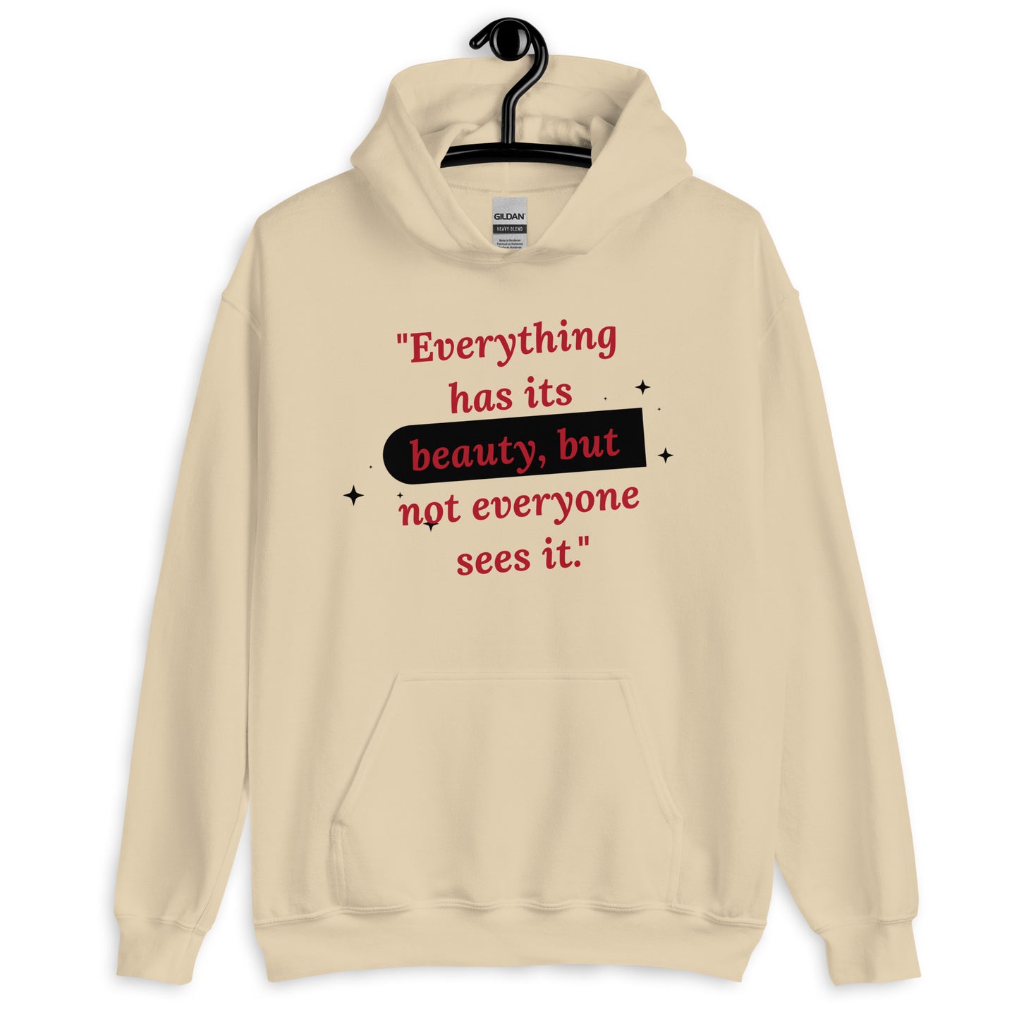 Beauty Quote Unisex Hoodie by Amagiri Young