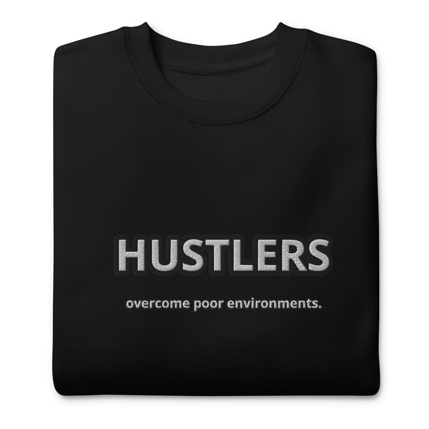 Hustlers Premium Sweatshirt by Amagiri Young