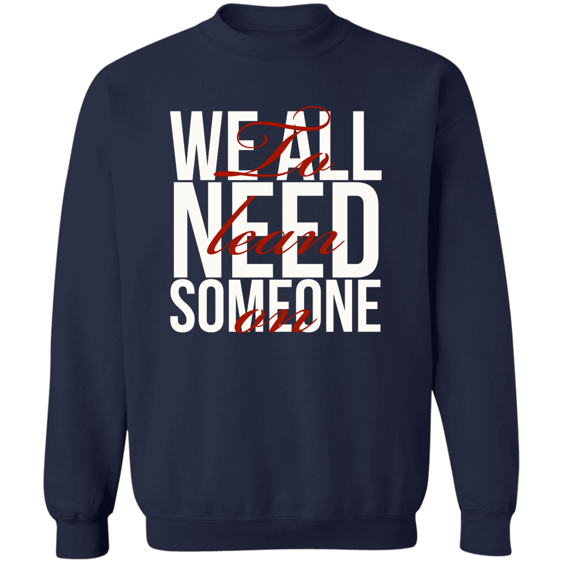 Lean On Me by Amagiri Young Pullover Crewneck Sweatshirt 8 oz (Closeout)