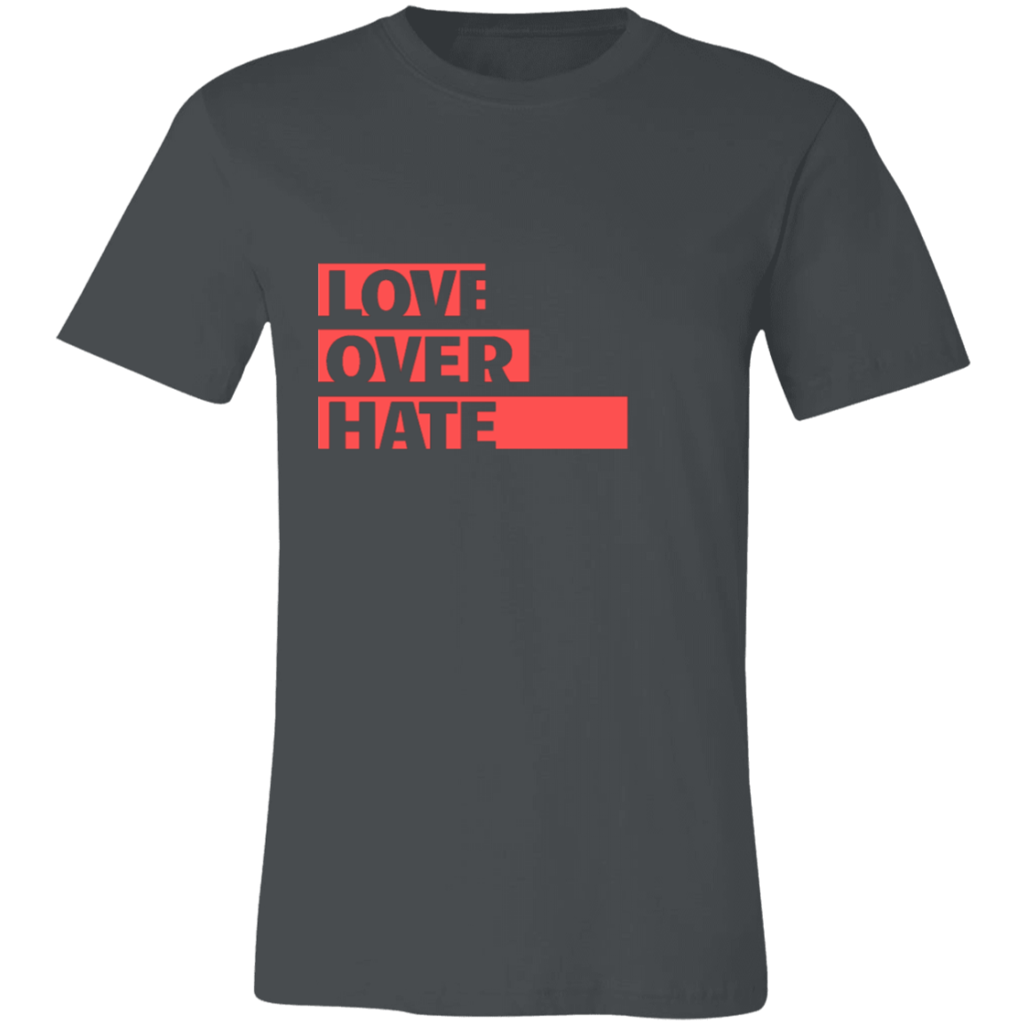 Love Over Hate Unisex Jersey Short-Sleeve T-Shirt