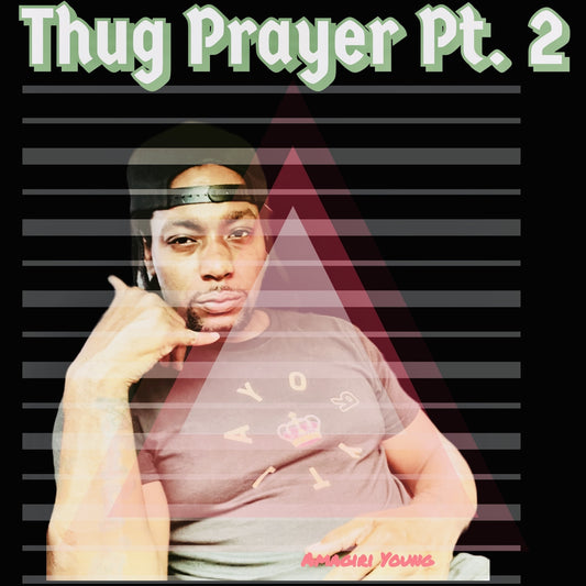 Thug Prayer Pt. 2 Master